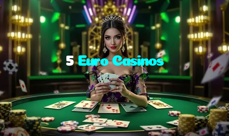 5 Euro Casinos