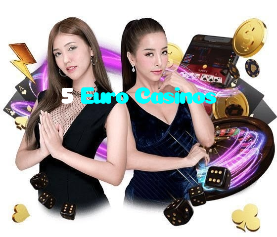 5 Euro Casinos